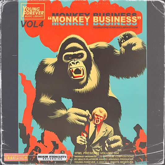 Young Forever Music Library - "VOL 4 - MONKEY BUSINESS" (COMPS + STEMS)